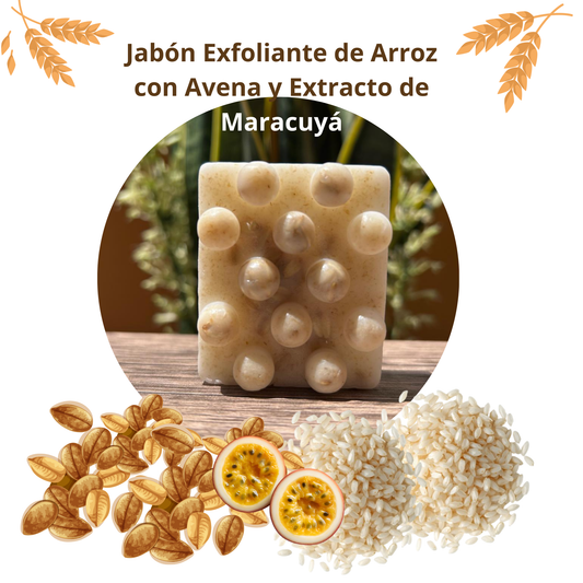 Jabón Exfoliante de Arroz con Avena y Maracuyá