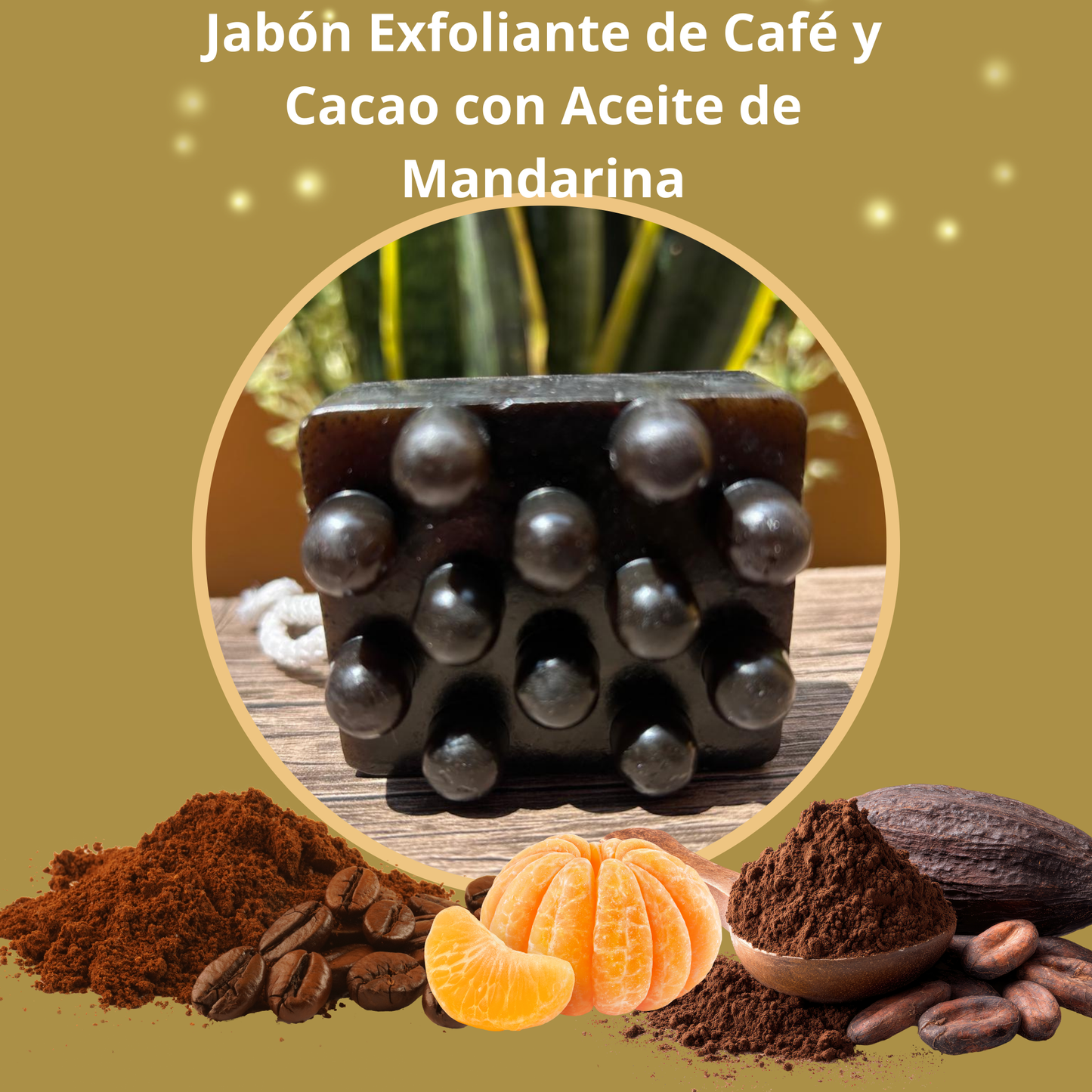Jabón Exfoliante de Café y Cacao con Aceite de Mandarina